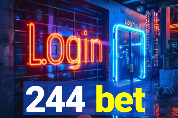 244 bet